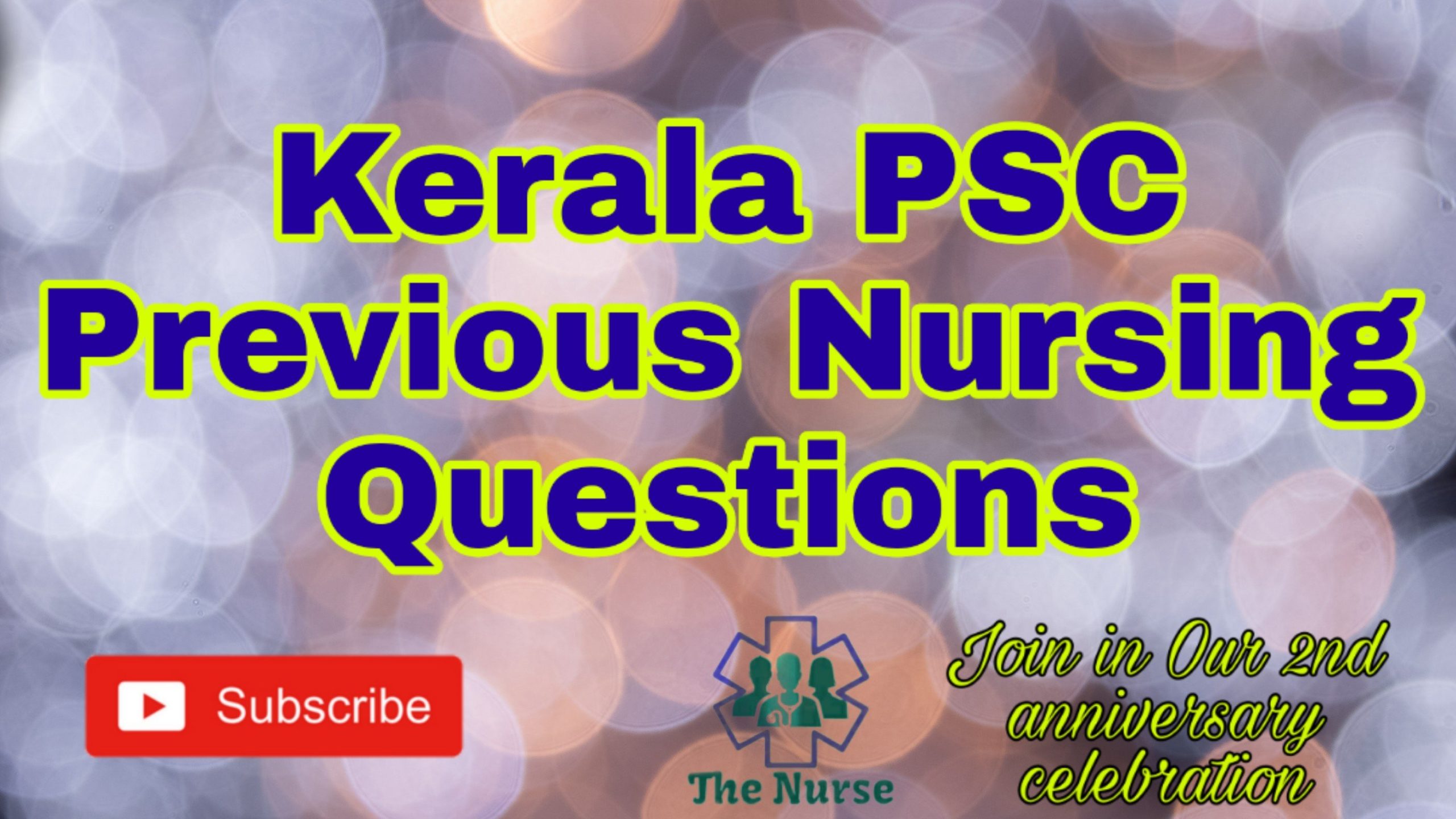 Kerala PSC Staff Nurse's Exam Previous Questions and Answers