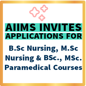 AIIMS BSc Nursing and Msc Nursing Application 2023