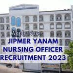 JIPMER Yanam Nursing Officer RECRUITMENT 2023