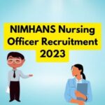 nimhans nursing officer recruitment 2023