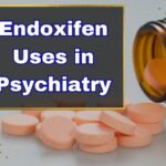 Endoxifen Uses in Psychiatry