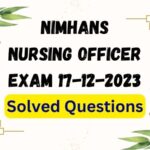 NIMHANS Nursing Officer Exam 17-12-2023